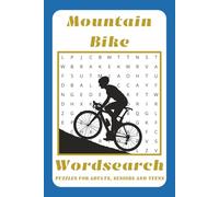 Mountain Bike Wordsearch Puzzle Book: A Mountain Biking Word Search Puzzle Book Full of Trail Talk, Bike Gear, and Adventure Fun for Every Rider | 6X9 inches, 110 pages | 50+ Puzzles