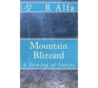 Mountain Blizzard: A Joining of Forces