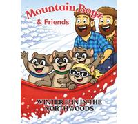 Mountain Boyz Coloring Book: Winter Fun - Volume 1 (Mountain Boyz Coloring Book Collection)