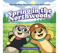 Mountain Boyz: Spring in the Northwoods (Mountain Boyz: The Seasons of the Northwoods)