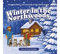 Mountain Boyz: Winter in the Northwoods (Mountain Boyz: The Seasons of the Northwoods)