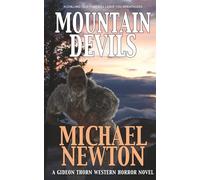 Mountain Devils: A Weird Western: 4 (Gideon Thorn)