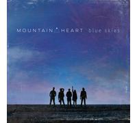Mountain Heart Blue Skies (CD) Album