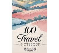 Mountain Moments - A Soft Travel Journal: Elegant Pastel Notebook with Lined Pages - 100-Page Travel Diary for Nature Lovers & Explorers