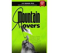 MOUNTAIN MOVERS: 90 Days of Christian Devotions for Anxiety Relief, Peace of Mind, Emotional Healing, and Rest in God (Holy Spirit Encounters® Devotional Series)