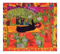 Mountain Movers,the - We've Walked in Hell and There Is Life After Death