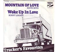 Mountain Of Love/Woke Up In Love(7" Vinyl Single)(1989)(Trucker´s Favourites)(Extra Records & Tapes EX 20030)