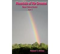 Mountain of My Dreams: New Directions Part 1