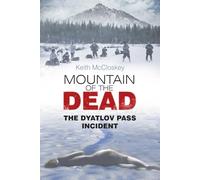 Mountain of the Dead: The Dyatlov Pass Incident