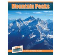Mountain Peaks (The Inside Guide: Earth's Extreme Places)