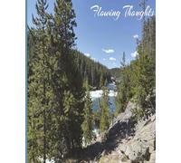 Mountain Reflections: An 8 x 10 College Ruled Journal for Nature Lovers, Hikers, Travelers & Quiet Moments