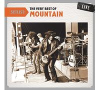Mountain - Setlist: the Very Best of Mountain Live