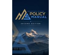 Mountain States Policy Manual - Second Edition: Key policy recommendations for the Mountain West