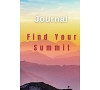 Mountain Theme Writing Journal: Adventure & Motivation Notebook for Daily Writing and Self-Discovery,: Hardcover160 Pages Inspirational Lined Notebook