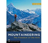 Mountaineering: Freedom of the Hills
