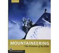 Mountaineering: Freedom of the Hills: 50th Anniversary