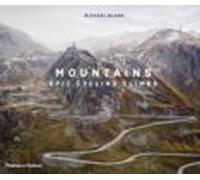 Mountains: Epic Cycling Climbs