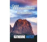 Mountains in Motion: A Journey from Despair to Divine Hope