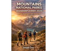 MOUNTAINS NATIONAL PARKS WANDERFÜHRER 2026