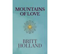 Mountains of Love (The Between Journeys Trilogy)