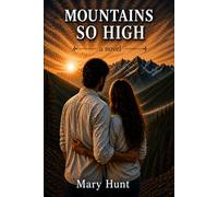 MOUNTAINS SO HIGH (The Laney Series)