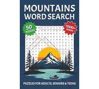 Mountains Word Search Puzzle Book: 50 Easy-to-Read Puzzles about Mountains, Climbers, Travelers, and More | 6x9 inches, 100 pages | Relax, Focus, and Recharge (Nature Explorer Word Search Series)
