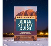 Mounteps Guía de estudio bíblico para principiantes: una introducción a los 66 libros de la Biblia