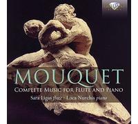 Sara ligas, luca nurchis - Mouquet: complete music for flute and piano