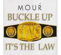 Mour - Buckle Up Its the Law
