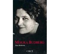 Moura Budberg: Historia De La Baronesa Budberg