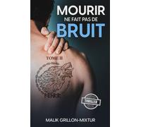 Mourir ne fait pas de bruit - Tome 2: Format poche - Livre policier, roman noir, thriller psychologique (Collection format poche)