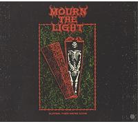 Mourn The Light - Suffer, Then We're Gone