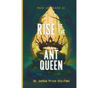 Mouse and Beaver: Ant Queen: Book2 (Mouse and Beaver: The Lightening that Changed Everything)