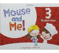 Mouse and Me!: Level 3: Student Book Pack