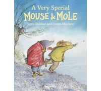Mouse and Mole: A Very Special Mouse and Mole: 4