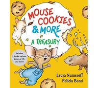 Mouse Cookies & More: A Treasury (If You Give. . .)