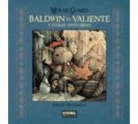 MOUSE GUARD. BALDWIN EL VALIENTE Y OTRAS HIST: Baldwin el valiente y otras historias (SIN COLECCION)