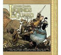 Mouse Guard: v. 2: Legends of the Guard
