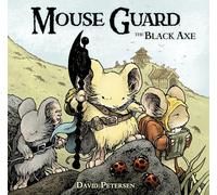 Mouse Guard Volume 3: The Black Axe (MOUSE GUARD HC (BOOM))