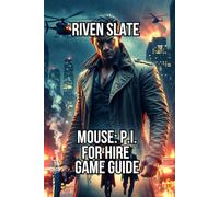 MOUSE: P.I. For Hire Game Guide: Master Boss Fights, Find All Collectibles And Optimize Weapons & Movement