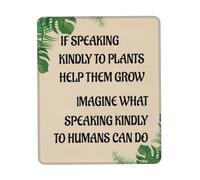Mouse Pad Frases positivas Que Hablan con amabilidad a Las Plantas y a los