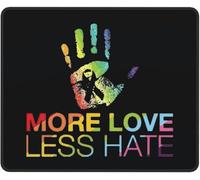 Mouse Pad Más Amor, Menos Odio Orgullo Gay Lavable Alfombrilla Escritorio Duradera Accesorios Ordenador para Escritorio Ordenador Hogar Ordenadores 25X30Cm