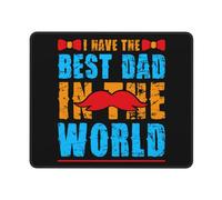 Mouse Pad, Tengo El Mejor Papá del Mundo Mouse Mat Portátil Mousepad Antideslizante Alfombrilla De Ratón para Juegos para Pc Jugadore 25X30Cm