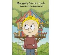 Mouse’s Secret Club Books 5-8