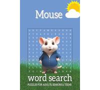 Mouse Word Search Book: 50+ Puzzle challenges about Mouse, Animals, and more Gift For ADULTS, SENIORS & TEENS