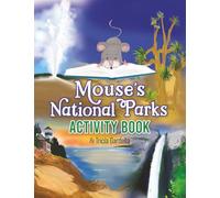 Mouse's National Parks Activity Book (Mouse Traveler)