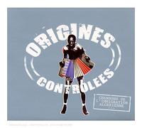 Mouss & Hakim - Origines Contrôlées : Chansons De L'Immigration Algérienne.