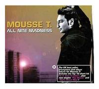 Mousse T. - All Night Madness