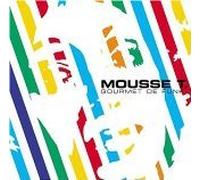 Mousse T. - Gourmet de