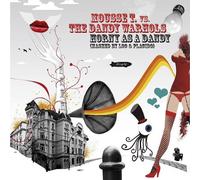 Mousse T.Vs the Dandy Warhols - Horny As a Dandy [Import]